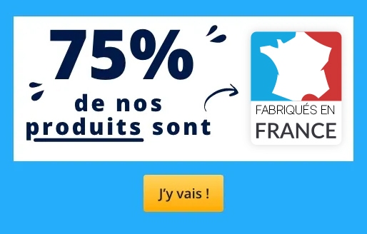 75% de nos produits sont fabriqués en France 75% de nos produits sont fabriqués en France
